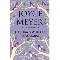 Quiet Times With God Devotional: 365 Daily Inspirations