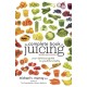 The Complete Book of Juicing, Revised and Updated: Your Delicious Guide to Youthful Vitality