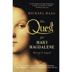 The Quest For Mary Magdalene: History & Legend