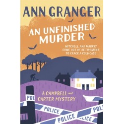 An Unfinished Murder: Campbell & Carter Mystery 6