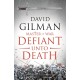 Defiant Unto Death