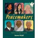 People You Need To Know: Peacemakers