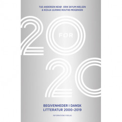 20 før 20: Begivenheder i dansk litteratur 2000-2019