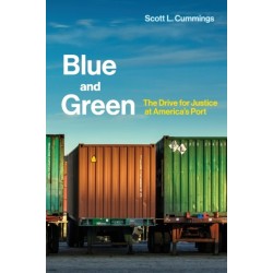 Blue and Green: The Drive for Justice at America's Port