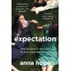 Expectation: The most razor-sharp and heartbreaking novel of the year