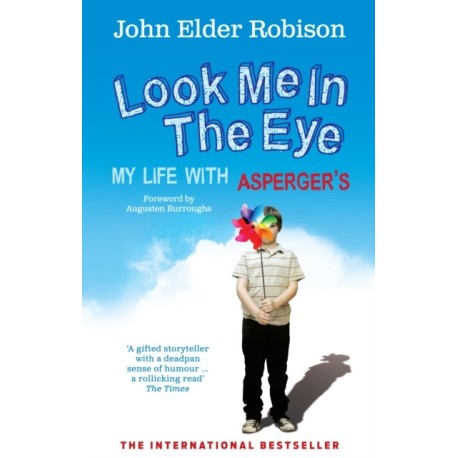 Look Me in the Eye: My Life with Asperger's