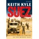 Suez: Britain's End of Empire in the Middle East
