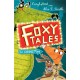 The Foxy Tales: The Cunning Plan: Book 1