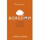 The Science of Boredom: The Upside (and Downside) of Downtime