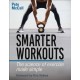 Smarter Workouts: The Science of Exercise Made Simple