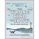 The Wrong Kind of Snow: How the Weather Made Britain