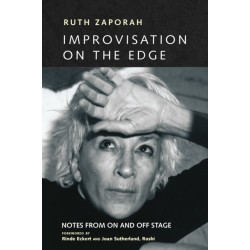 Improvisation On the Edge: Notes from On and Off Stage