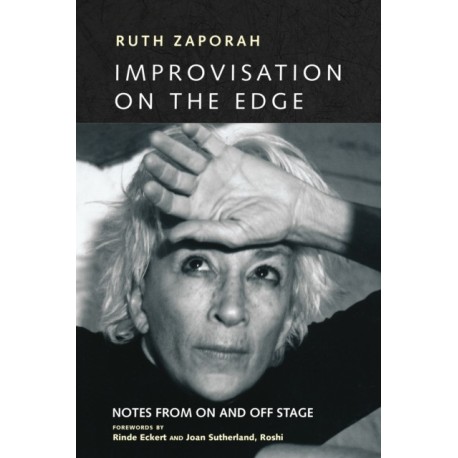 Improvisation On the Edge: Notes from On and Off Stage