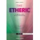 The Etheric: Broadening Science Through Anthroposophy
