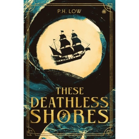 These Deathless Shores