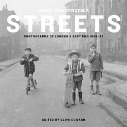 Nigel Henderson's Streets: Photographs of London's East End 1949–53