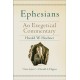 Ephesians – An Exegetical Commentary: An Exegetical Commentary