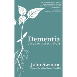 Dementia: Living in the Memories of God