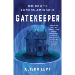 Gatekeeper: Book One in the Daemon Collecting Series