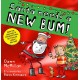 Santa Needs a New Bum! (PB)