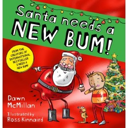 Santa Needs a New Bum! (PB)
