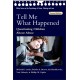 Tell Me What Happened: Questioning Children About Abuse