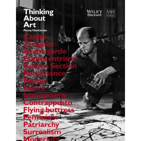 Thinking About Art: A Thematic Guide to Art History