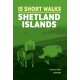 15 Short Walks on the Shetland Islands