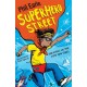 A Storey Street novel: Superhero Street