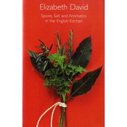 Spices, Salt and Aromatics in the English Kitchen