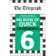 The Telegraph Big Book of Quick Crosswords 6