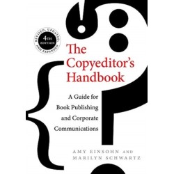 The Copyeditor's Handbook: A Guide for Book Publishing and Corporate Communications