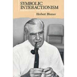 Symbolic Interactionism: Perspective and Method