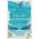 The Last Wilderness: A Journey into Silence