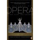 A History of Opera: The Last Four Hundred Years