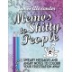 Memos to Shitty People: A Delightful & Vulgar Adult Coloring Book