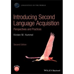 Introducing Second Language Acquisition: Perspectives and Practices