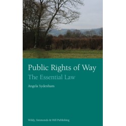 Public Rights of Way: The Essential Law