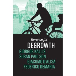 The Case for Degrowth