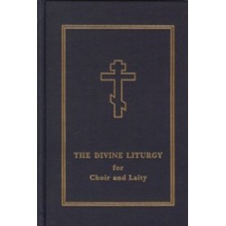 The Divine Liturgy: for Choir and Laity
