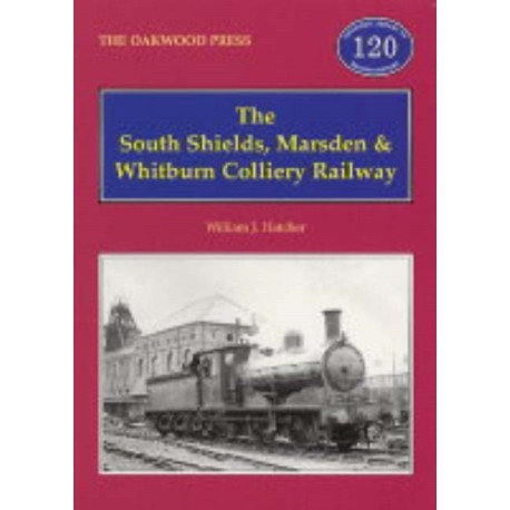 The South Shields, Marsden and Whitburn Colliery Railway