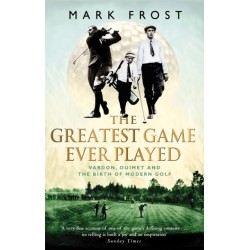 The Greatest Game Ever Played: Vardon, Ouimet and the birth of modern golf