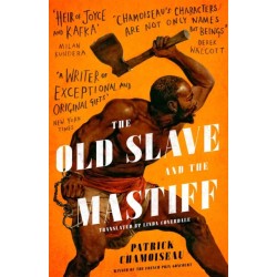 The Old Slave and the Mastiff: The gripping story of a plantation slave's desperate escape