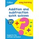 Addition & Subtraction Quick Quizzes Ages 5-7: Ideal for Home Learning