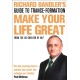 Richard Bandler's Guide to Trance-formation: Make Your Life Great