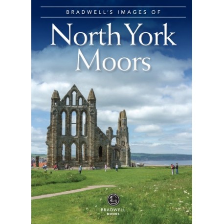 Bradwell's Images of the North York Moors
