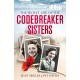 Codebreaking Sisters: Our Secret War