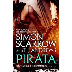 Pirata: The dramatic novel of the pirates who hunt the seas of the Roman Empire