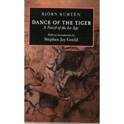 Dance of the Tiger: A Novel of the Ice Age
