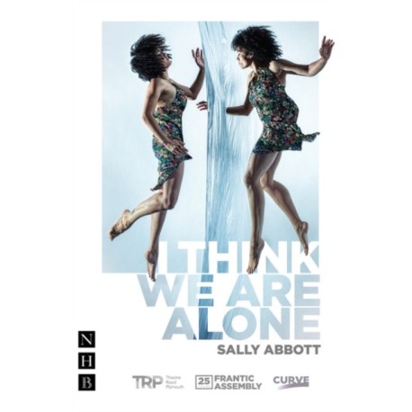I Think We Are Alone
